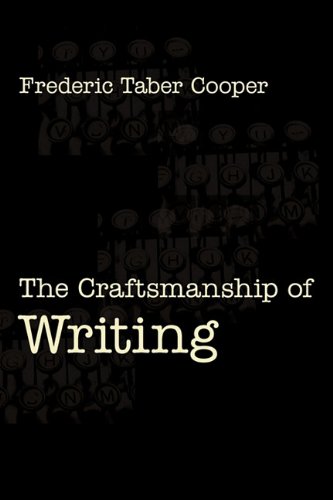 The Craftsmanship Of Writing [Paperback]