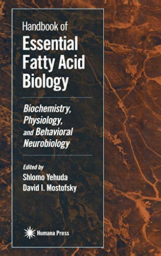 Handbook of Essential Fatty Acid Biology: Biochemistry, Physiology, and Behavior [Hardcover]
