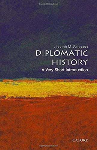 Diplomatic History A Very Short Introduction [Paperback]