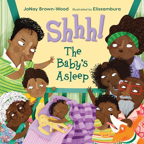 Shhh The Baby's Asleep [Hardcover]