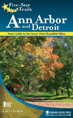 Five-Star Trails Ann Arbor and Detroit Your Guide to the Area's Most Beautiful [Hardcover]