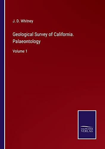 Geological Survey Of California. Palaeontology