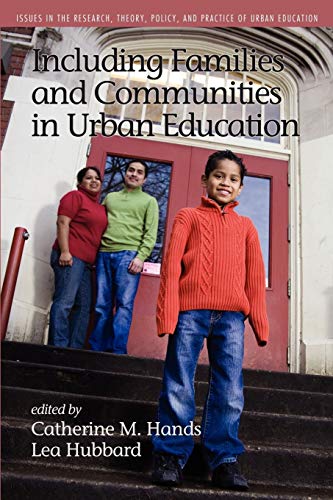 Including Families And Communities In Urban Education (issues In The Research, T [Paperback]