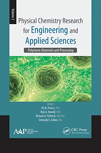 Physical Chemistry Research for Engineering and Applied Sciences, Volume Two: Po [Paperback]