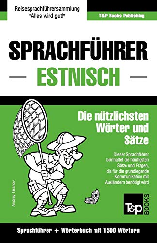Sprachfhrer Deutsch-Estnisch Und Kompaktwrterbuch Mit 1500 Wrtern (german Edi [Paperback]