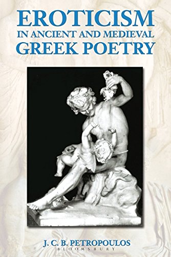 Eroticism in Ancient and Medieval Greek Poetry [Hardcover]