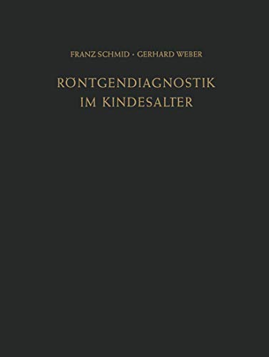 Rntgendiagnostik im Kindesalter [Paperback]