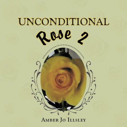 Unconditional Rose 2 [Paperback]