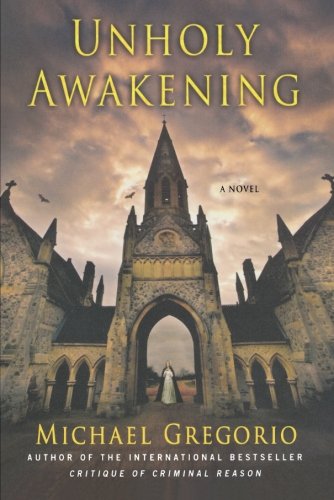 Unholy Awakening A Novel [Paperback]