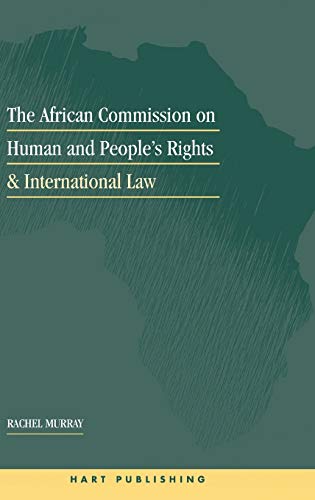 The African Commission on Human and Peoples' Rights and International Law [Hardcover]
