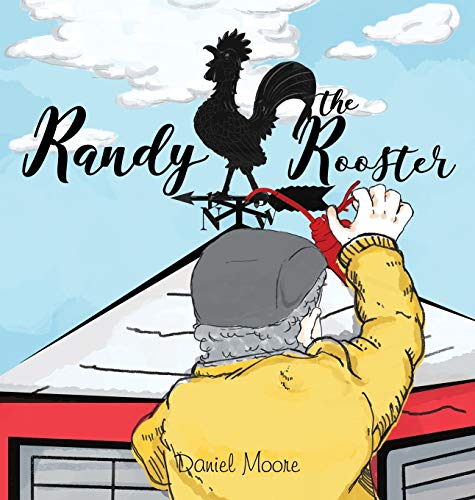Randy the Rooster [Hardcover]