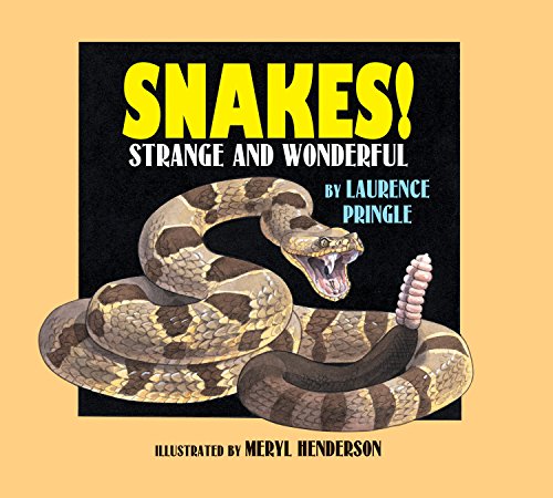 Snakes Strange and Wonderful [Paperback]