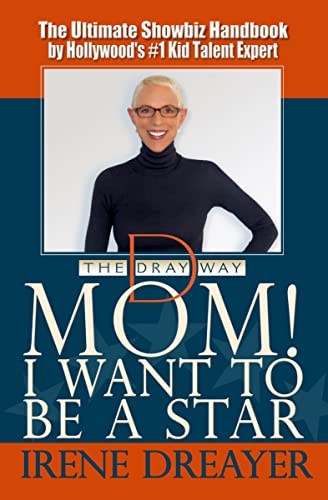 Mom I Want to Be a Star [Paperback]