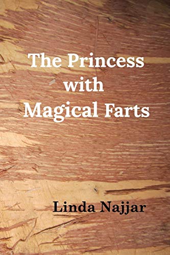 Princess with Magical Farts [Paperback]