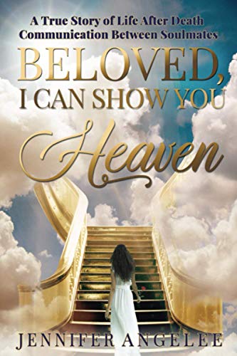 Beloved, I Can Show You Heaven