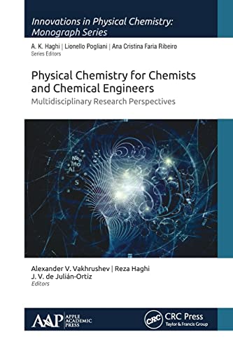 Physical Chemistry for Chemists and Chemical Engineers: Multidisciplinary Resear [Paperback]