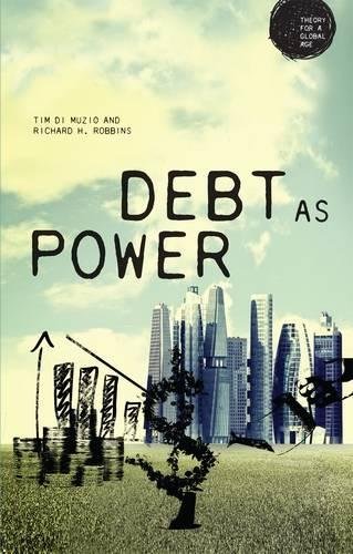 Debt as Power [Hardcover]