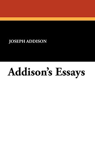 Addison's Essays [Paperback]