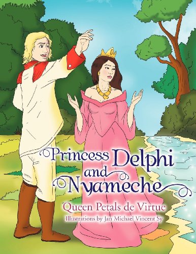 Princess Delphi and Nyameche [Paperback]