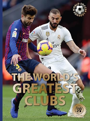 The World's Greatest Clubs [Hardcover]