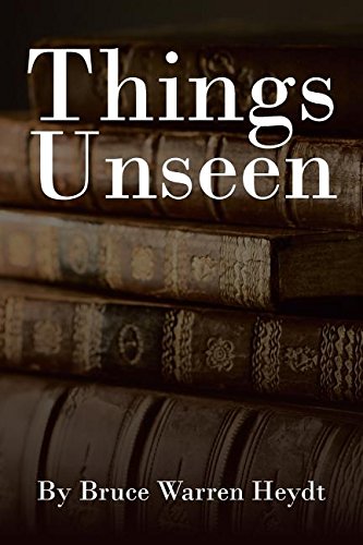 Things Unseen [Paperback]