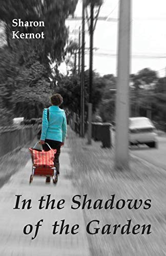 In The Shadows Of The Garden [Paperback]