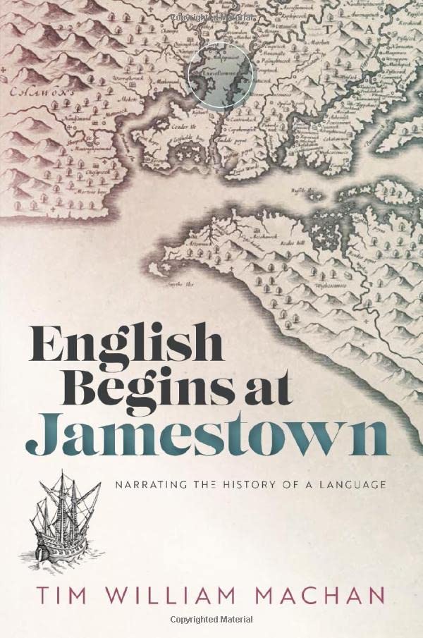 English Begins at Jamestown Narrating the History of a Language [Hardcover]
