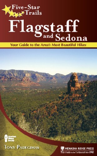 Five-Star Trails Flagstaff and Sedona Your Guide to the Area's Most Beautiful  [Hardcover]