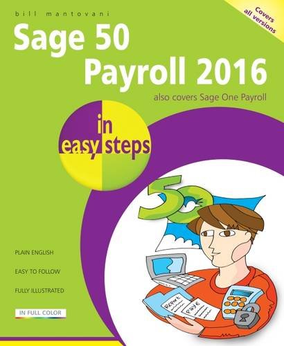 Sage 50 Payroll 2016 in easy steps [Paperback]