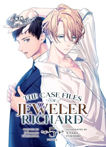 The Case Files of Jeweler Richard (Light Novel) Vol. 5 [Paperback]