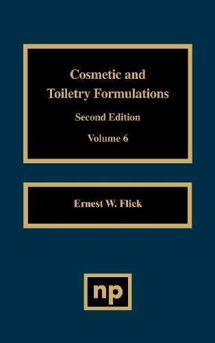 Cosmetic and Toiletry Formulations, Vol. 6 [Hardcover]