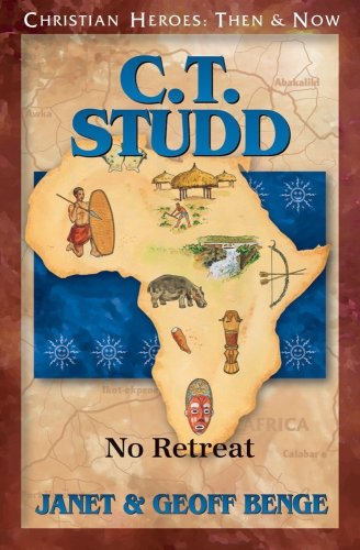 C.T. Studd No Retreat (christian Heroes Then & Now) [Paperback]