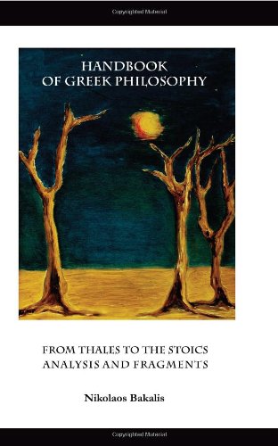 Handbook Of Greek Philosophy From Thales To The Stoics Analysis And Fragments [Paperback]