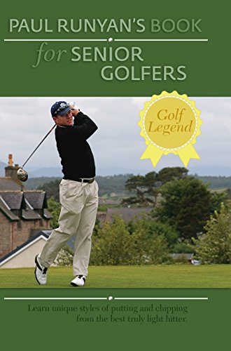 Paul Runyans Book For Senior Golfers [Hardcover]