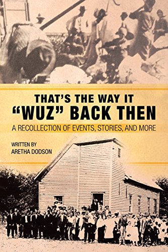 That's The Way It  wuz  Back Then A Recollection Of Events, Stories, And More [Paperback]