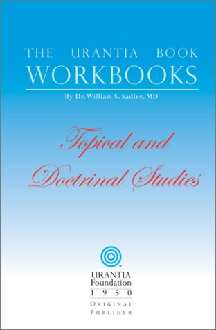 The Urantia Book Workbooks Volume Iii - Topical And Doctrinal Study [Paperback]