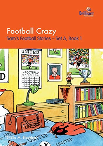 Football Crazy Sam's Football Stories - Set A, Book 1 [Paperback]