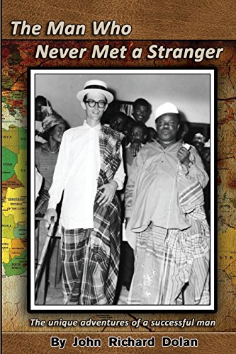 Man Who Never Met a Stranger [Paperback]