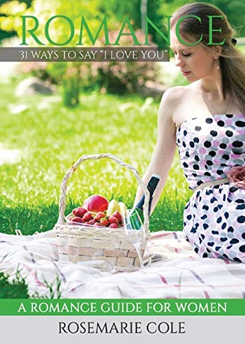 Romance  31 Ways to Say I Love You [Paperback]
