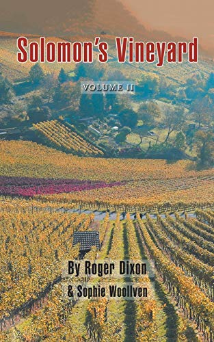 Solomon's Vineyard  The Diary of an Accidental Vigneron [Paperback]
