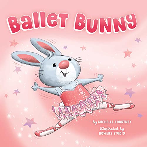 Ballet Bunny [Board book]