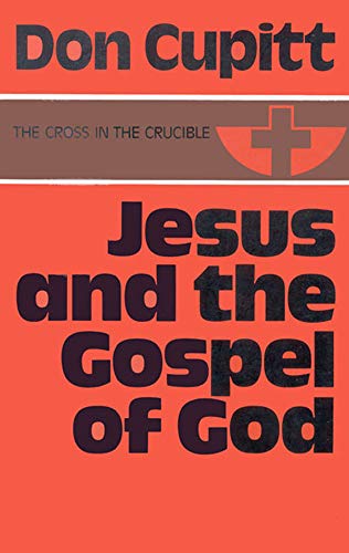Jesus and the Gospel of God [Hardcover]