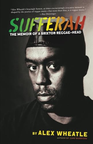 Sufferah The Memoir of a Brixton Reggae-Head [Hardcover]