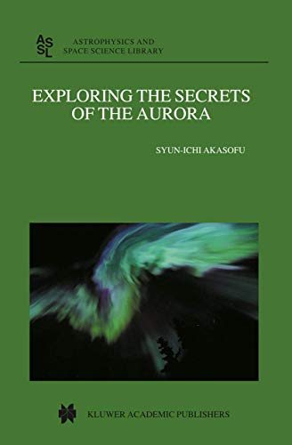 Exploring the Secrets of the Aurora [Paperback]