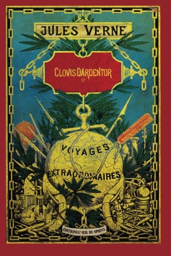 Clovis Dardentor (serpent Rouge) (volume 9) (french Edition) [Paperback]