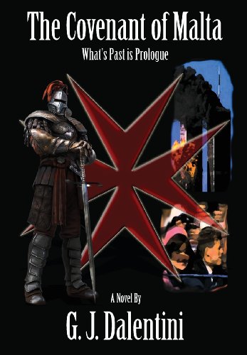 Covenant of Malta  What's Past Is Prologue [Hardcover]