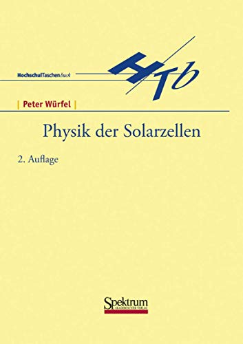 Physik der Solarzellen [Paperback]