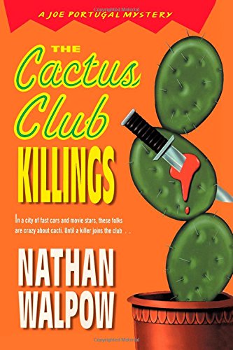The Cactus Club Killings [Paperback]