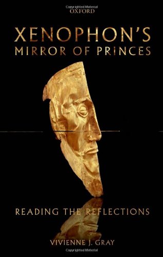 Xenophon's Mirror of Princes Reading the Reflections [Hardcover]