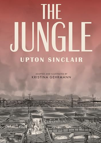 The Jungle [A Graphic Novel] [Paperback]